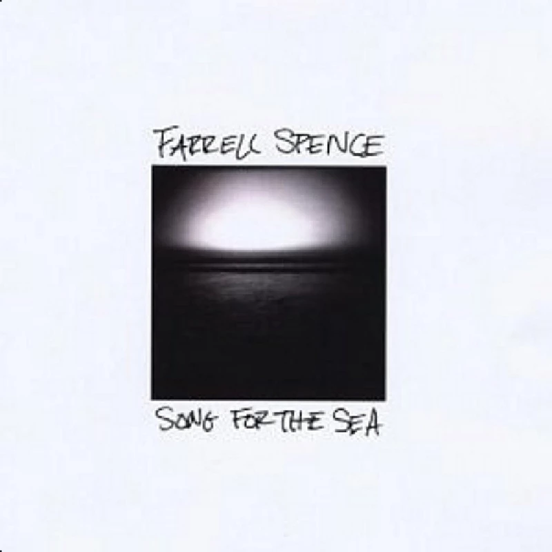 Farrell Spence - Song for the Sea