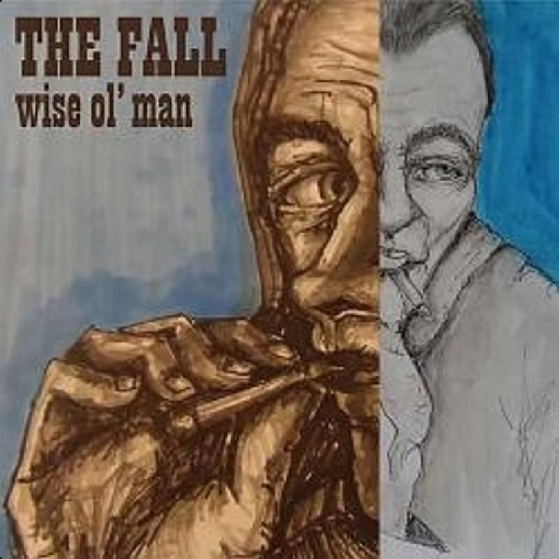 Fall - Wise Ol’ Man