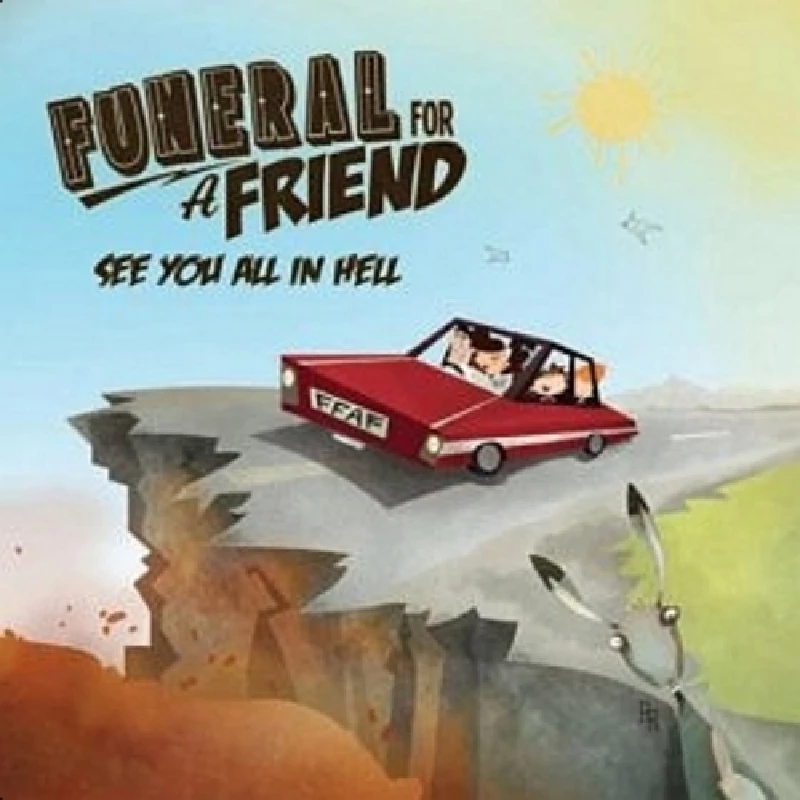 Funeral For A Friend - See You All in Hell