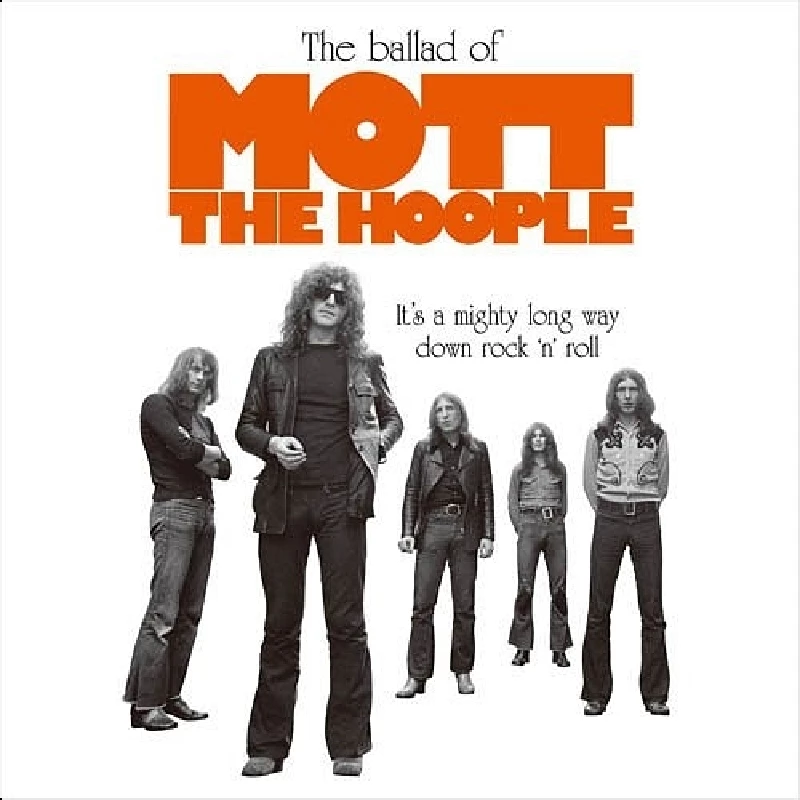 Mott The Hoople - The Ballad of Mott the Hoople