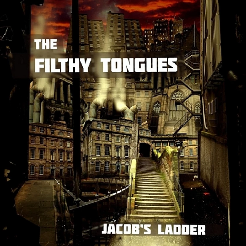 Filthy Tongues - Jacob's Ladder