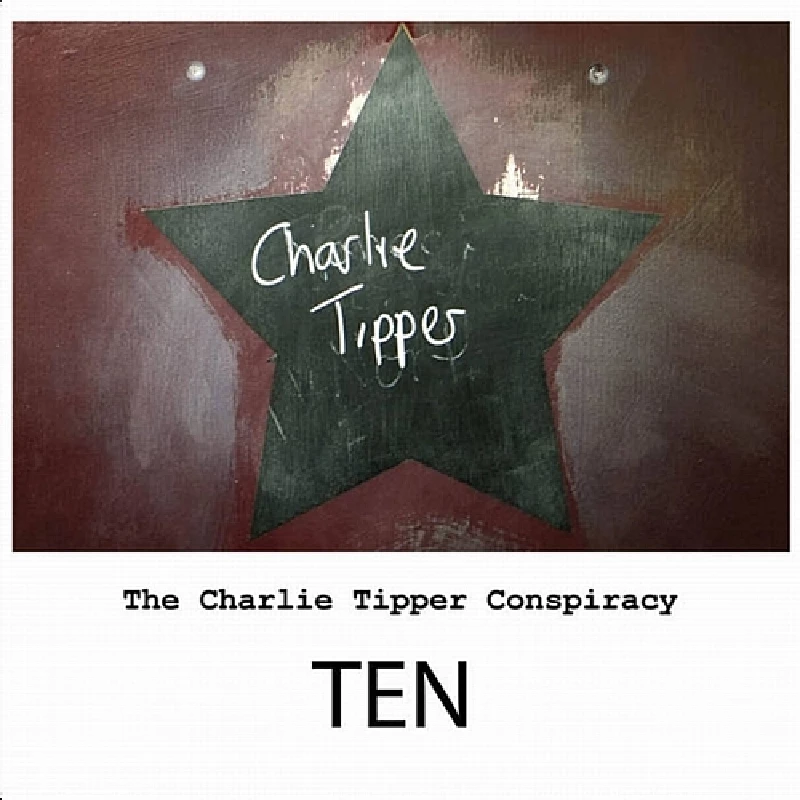 Charlie Tipper Conspiracy - Ten