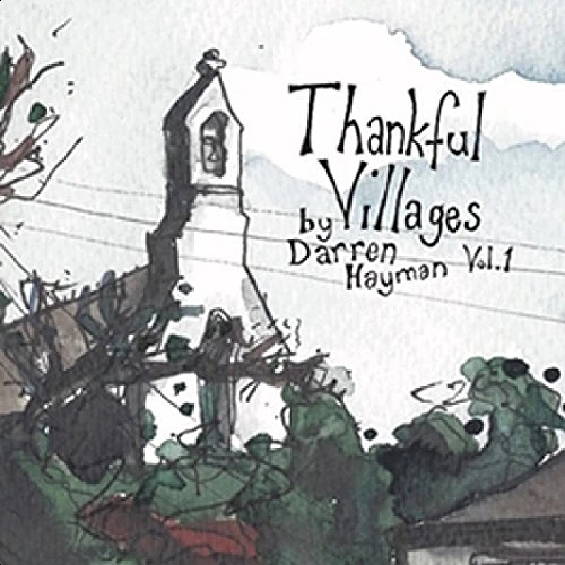 Darren Hayman - Thankful Villages Volume 1