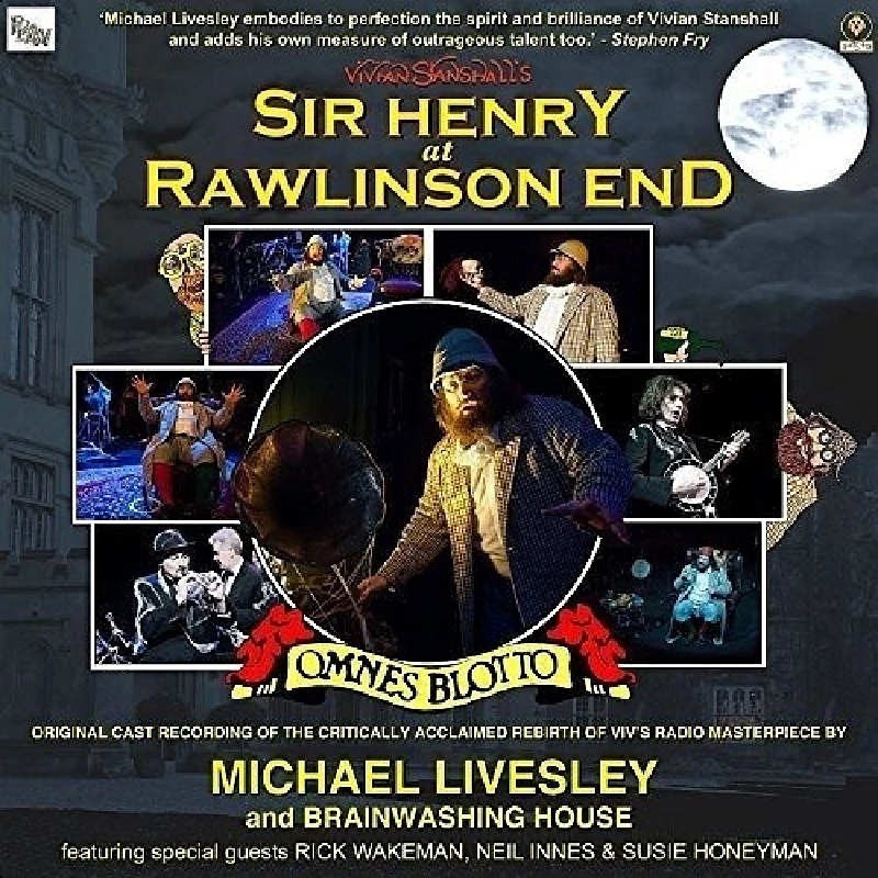 Michael Livesley and Brainwashing House  - Sir Henry at Rawlinson End 