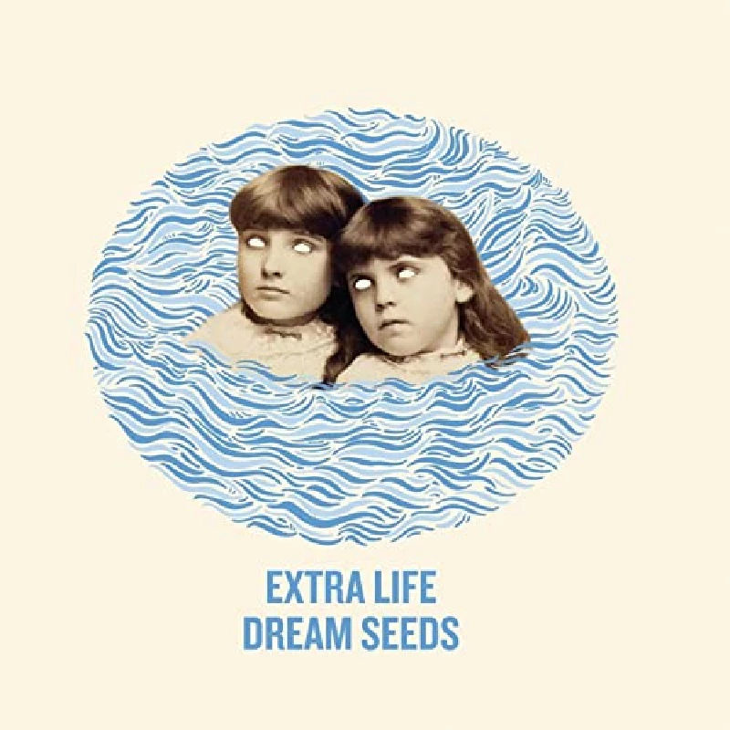 Extra Life - Dream Seeds