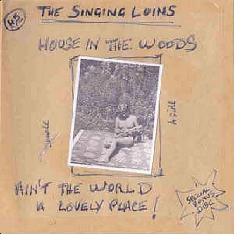 Singing Loins - House in the Woods