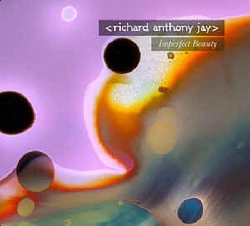 Richard Anthony Jay - Imperfect Beauty