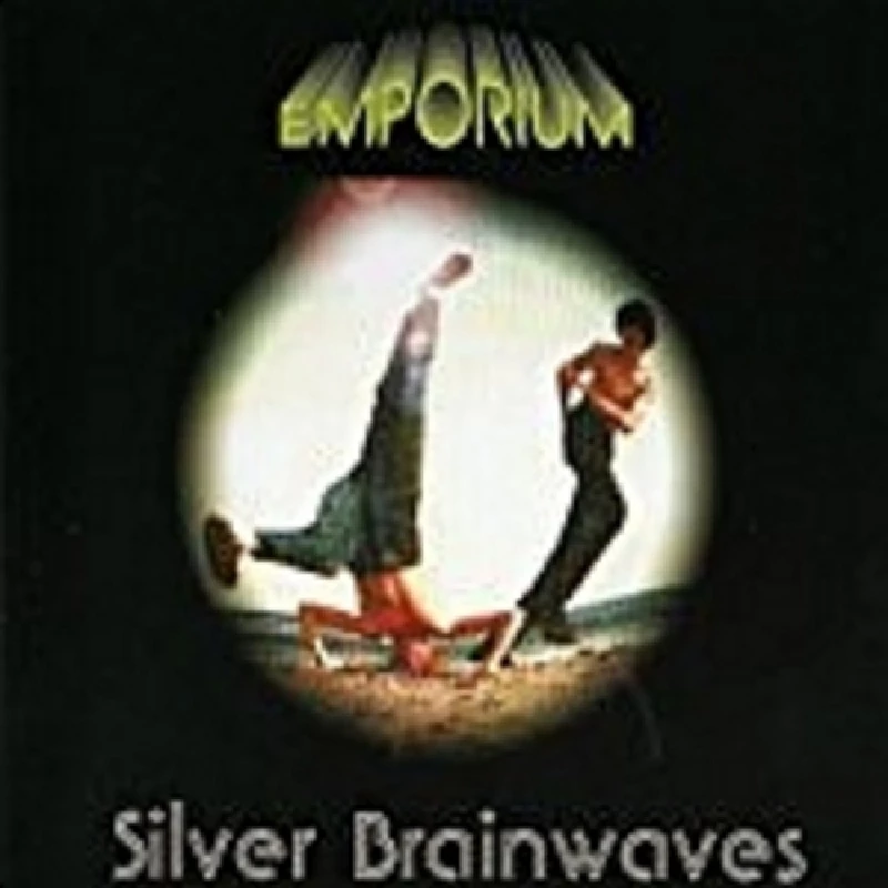 Emporium - Silver Brainwaves