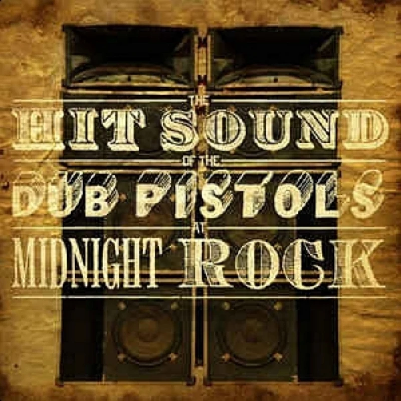 Various - The Hit Sounds of the Dub Pistols at Midnight