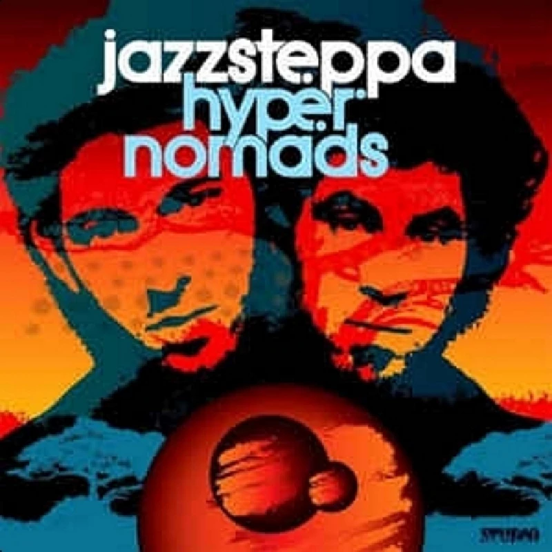 Jazzsteppa - Hyper Nomads