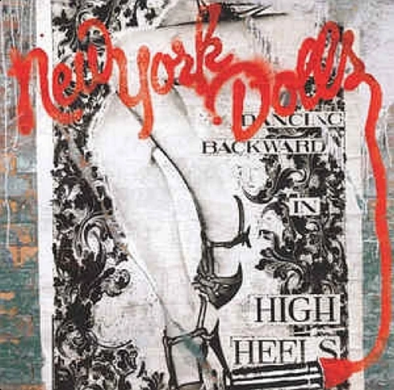 New York Dolls - Dancing Backwards in High Heels