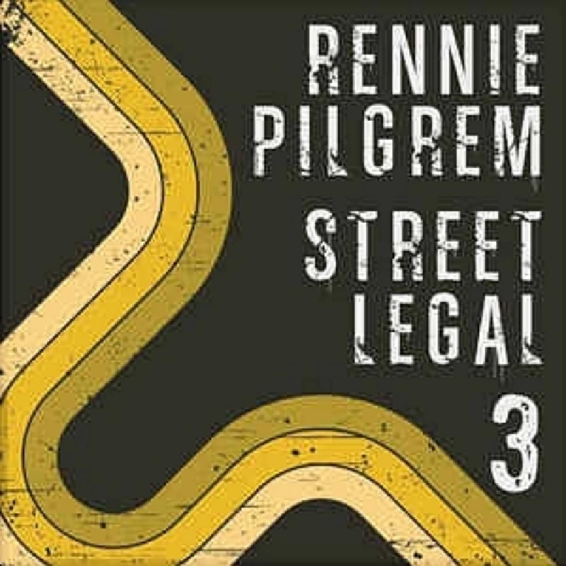 Rennie Pilgrem - Street Legal 3