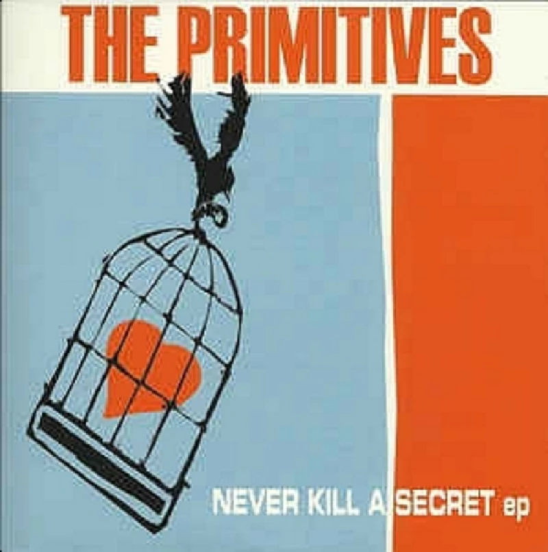Primitives - Never Kill a Secret