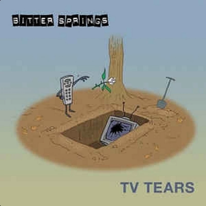 Bitter Springs - TV Tears