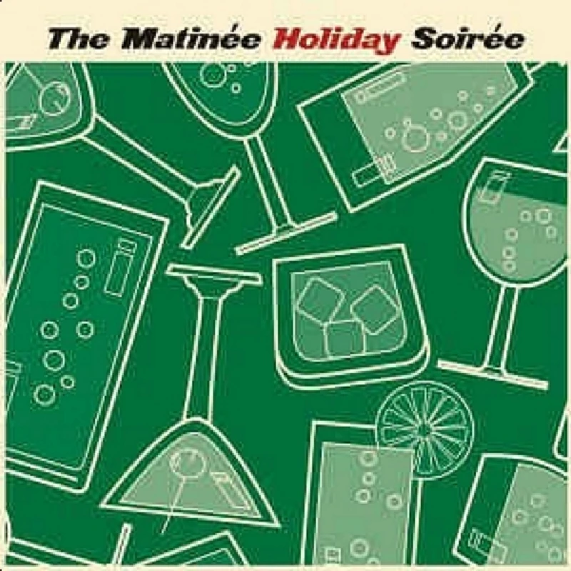 Various - The Matinee Holiday Soiree