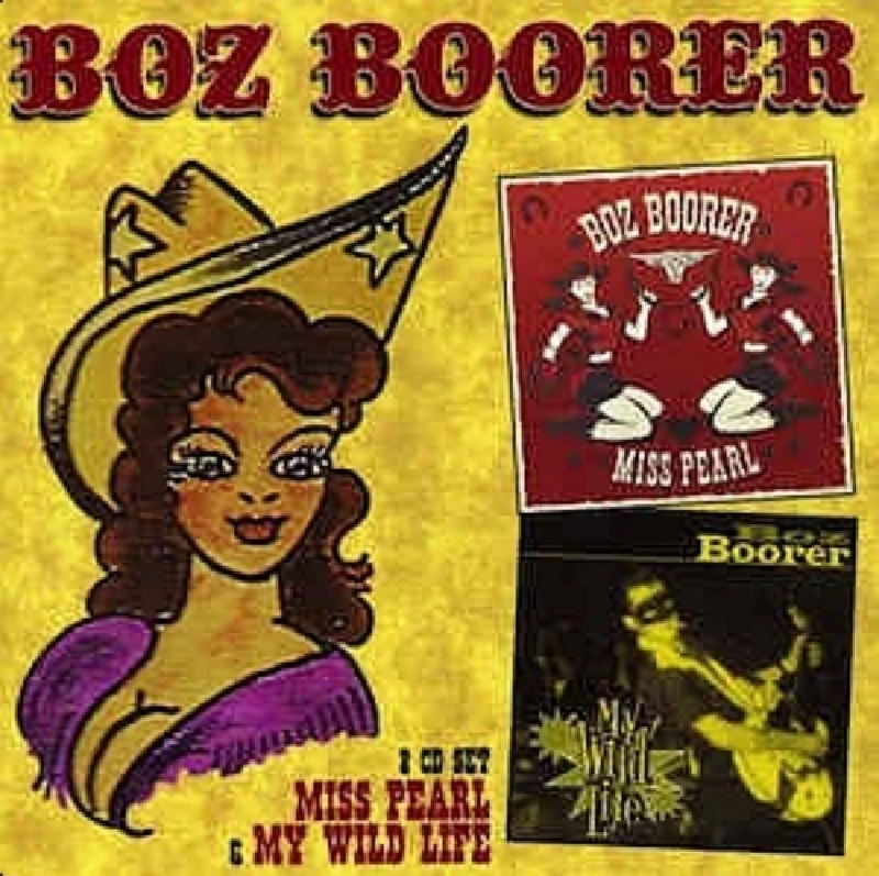 Boz Boorer - Miss Pearl/My Wild Life