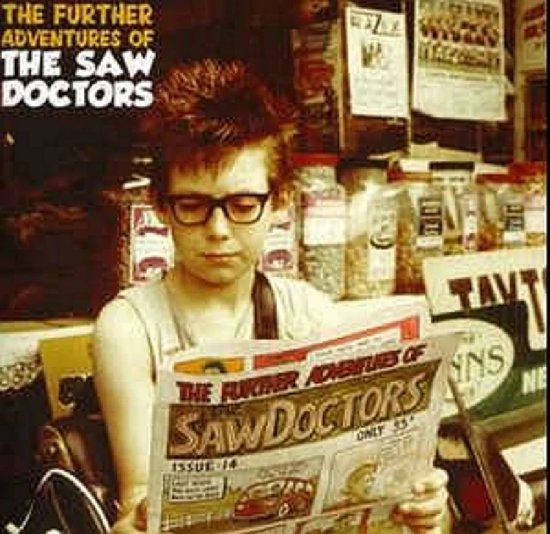 Saw Doctors - The Further Adventures of the Saw Doctors