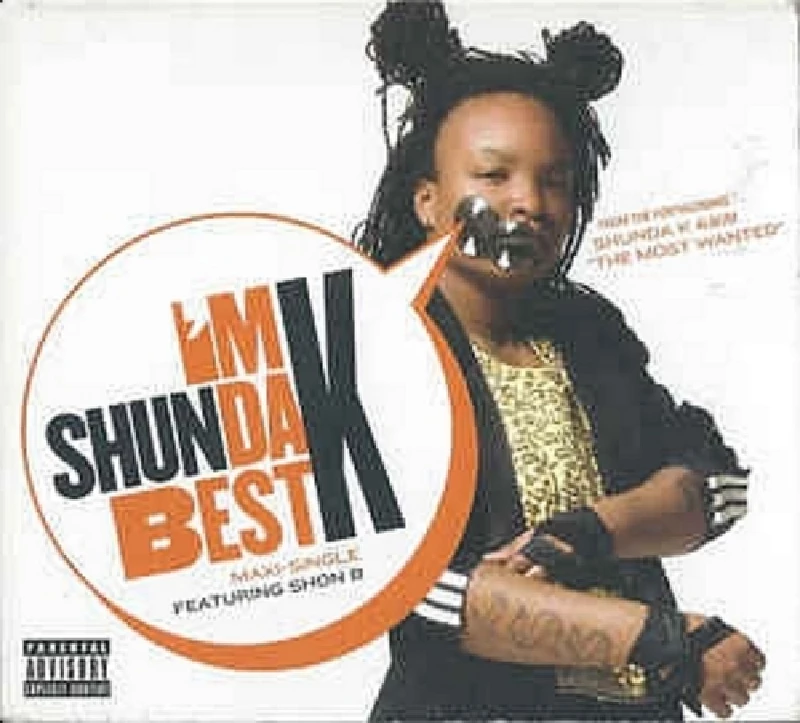 Shunda K featuring Shon B - I'm Da Best