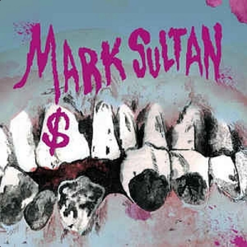Mark Sultan - $
