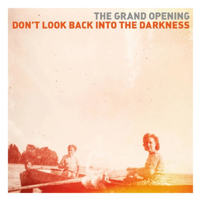 Grand Opening - Don't Look Back into the Darkness