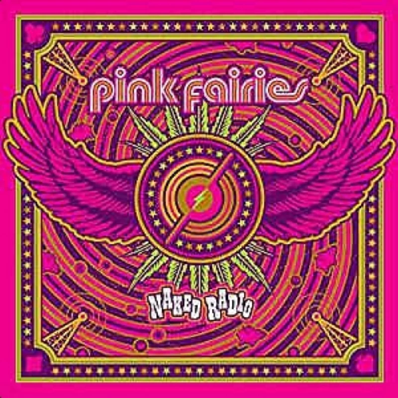 Pink Fairies - Naked Radio