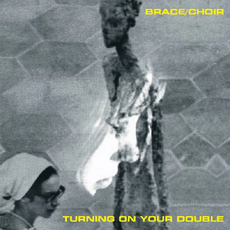 Brace Choir  - Turning On Your Double