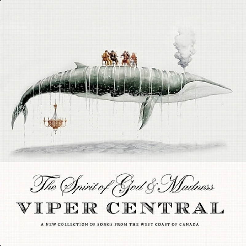 Viper Central - The Spirit of God And Madness
