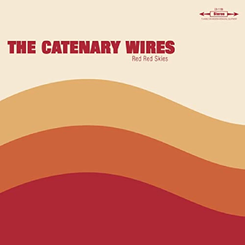 Catenary Wires  - Red Red Skies