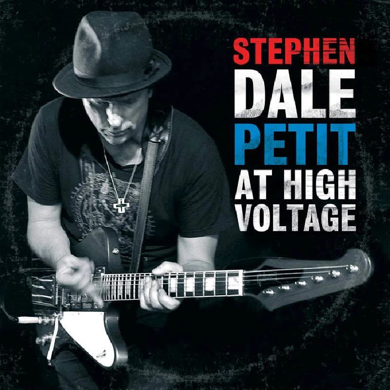 Stephen Dale Petit - At High Voltage