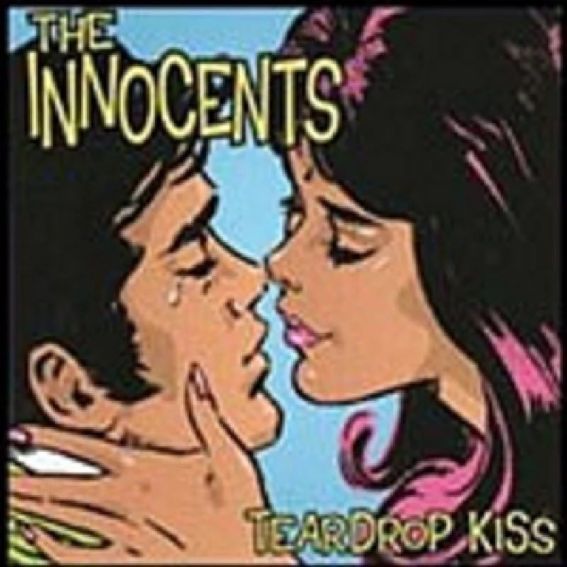 Innocents - Teardrop Kisses