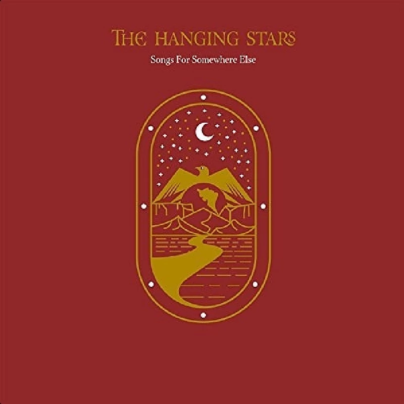 Hanging Stars - Songs for Somewhere Else