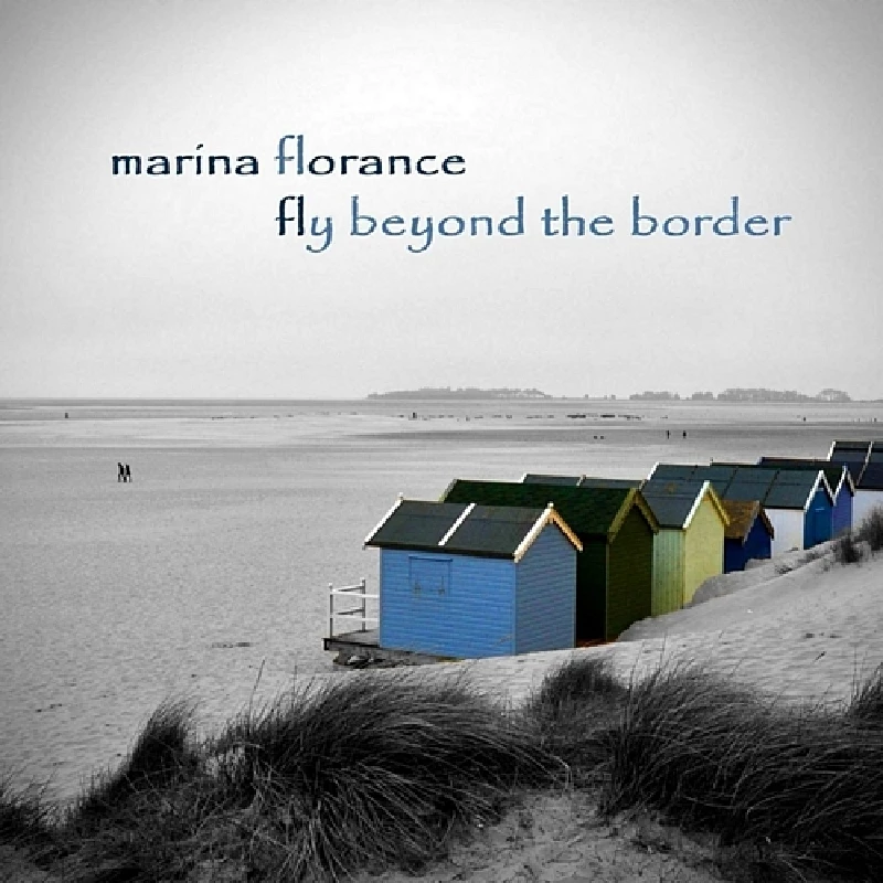 Marina Florance - Fly Beyond the Border
