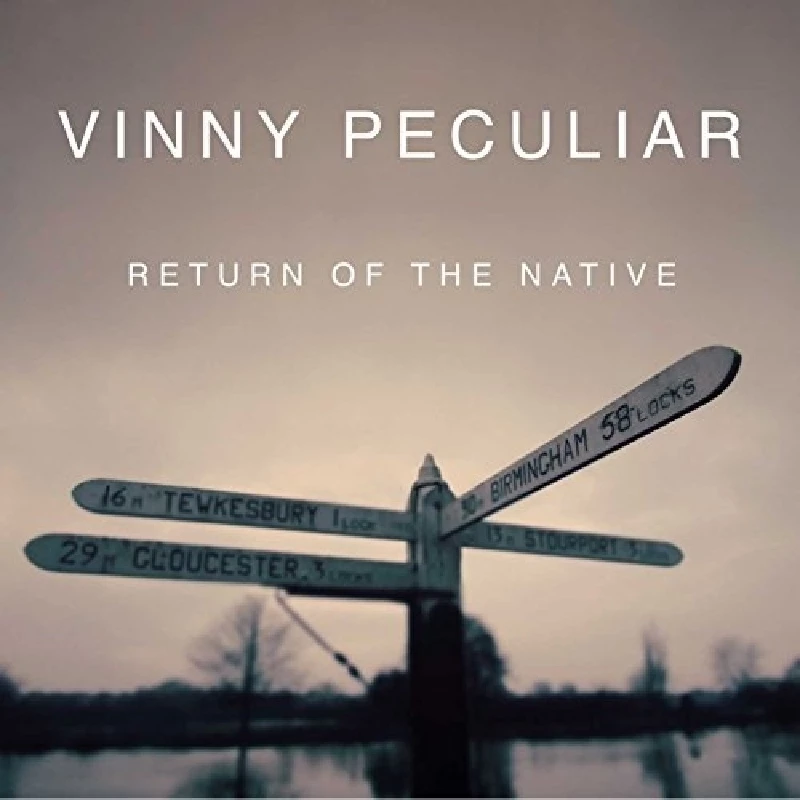 Vinny Peculiar - Return of the Native