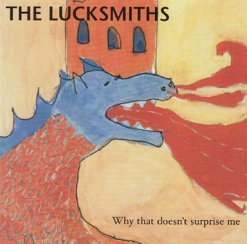 Lucksmiths - Why That Doesnt Surprise Me