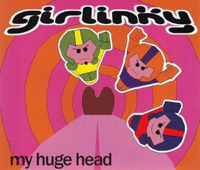 Girlinky - My Huge Head