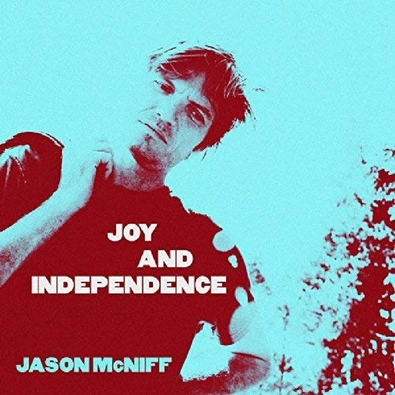 Jason Mcniff - Joy and Independence