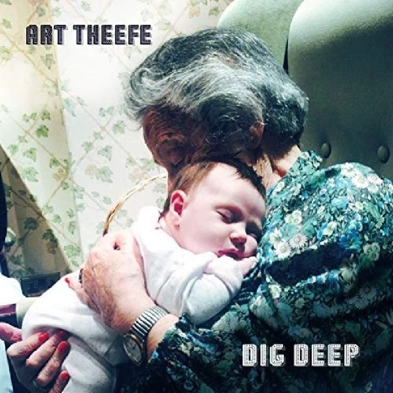 Art Theefe - Dig Deep