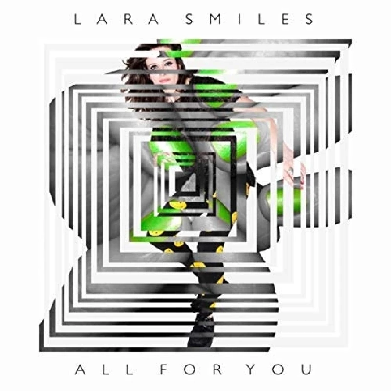 Lara Smiles - All for You