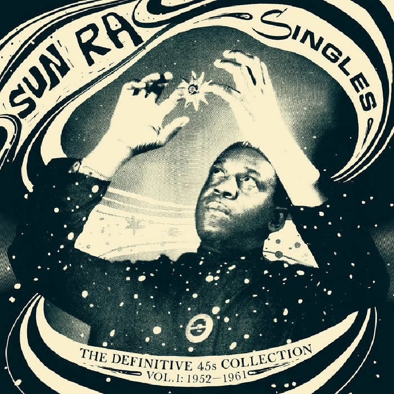 Sun Ra - The Definite 45s Collection 1952-1991