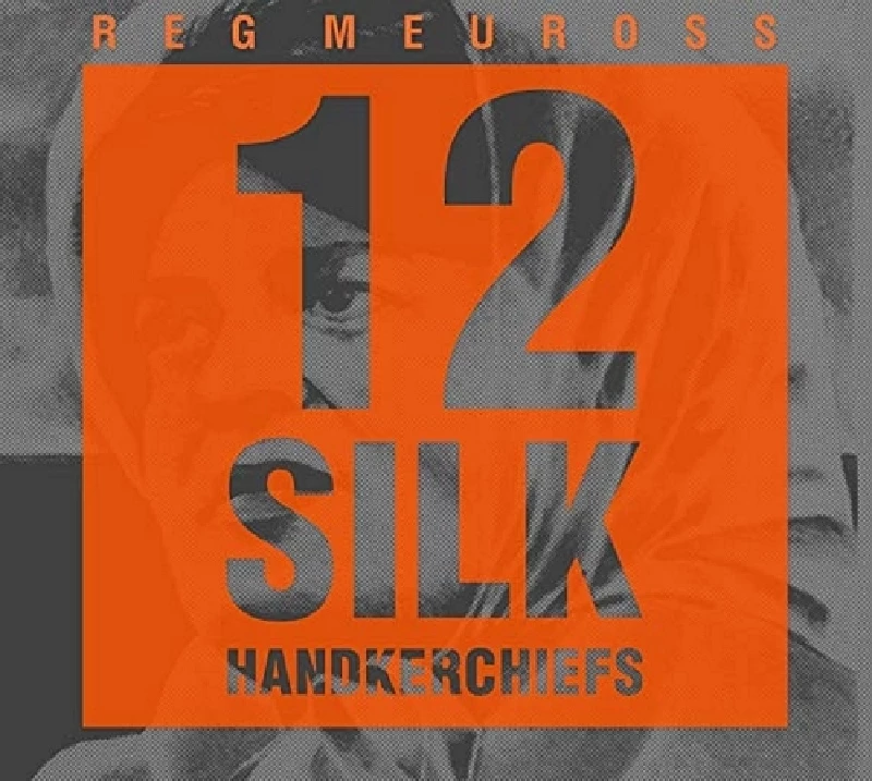 Reg Meuross - 12 Silk Hankerchiefs
