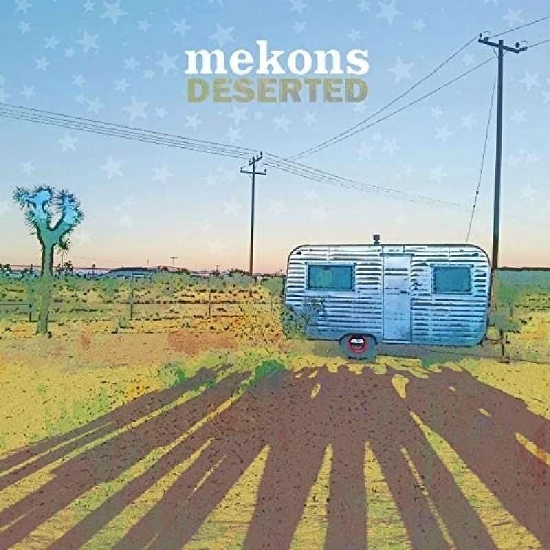 Mekons - Deserted