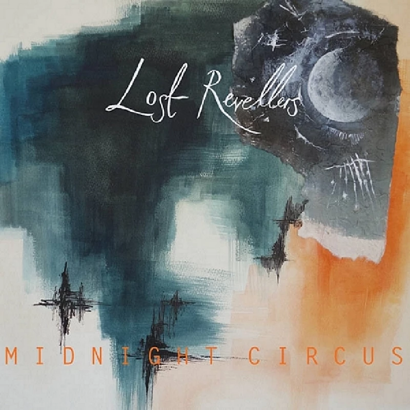 Lost Revellers - Midnight Circus
