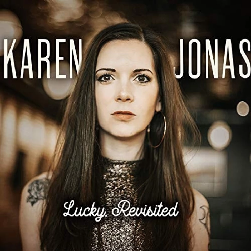 Karen Jonas - Lucky, Revisited