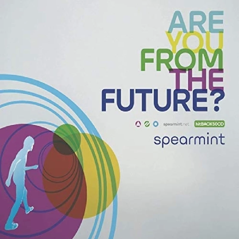Spearmint - Are You From the Future?