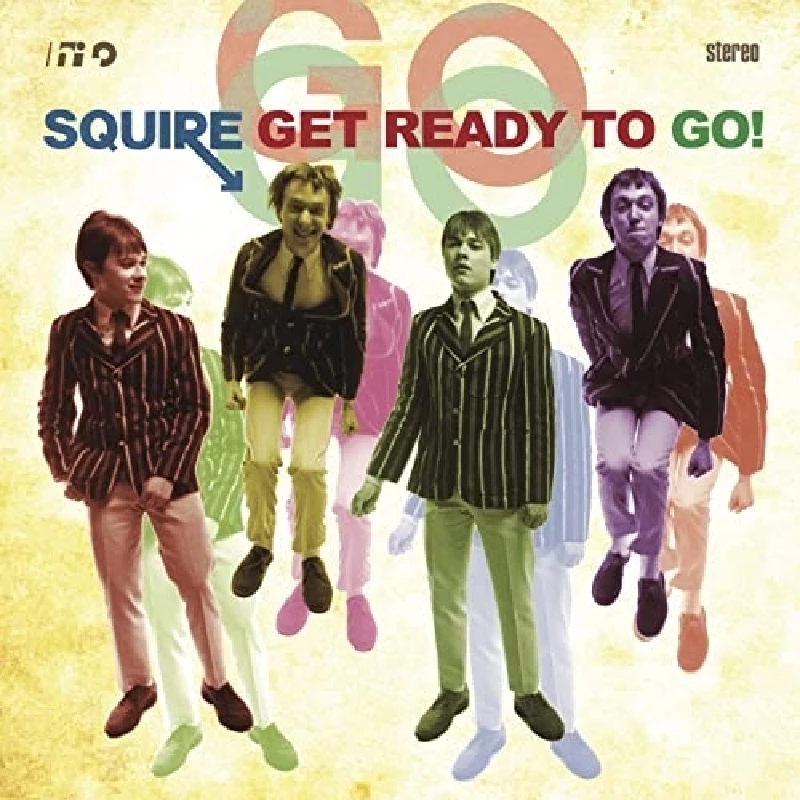 Squire - Get Ready To Go