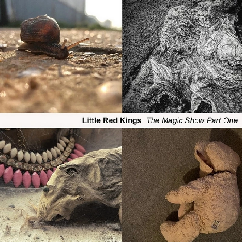 Little Red Kings - The Magic Show Part One
