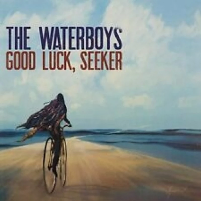 Waterboys - Good Luck Seeker