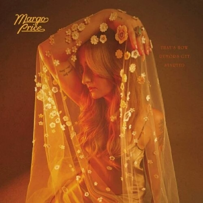 Margo Price - That's How Rumors Get Started
