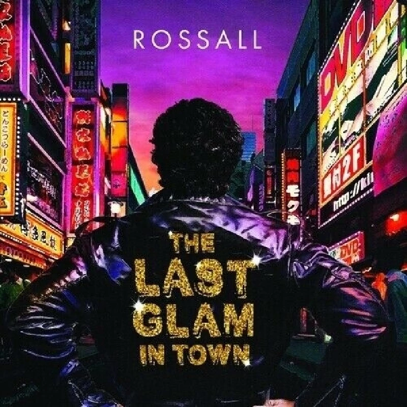 Rossall - Last Glam in Town