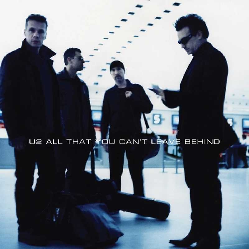 U2 - All That You Can't Leave Behind (20th Anniversary)

